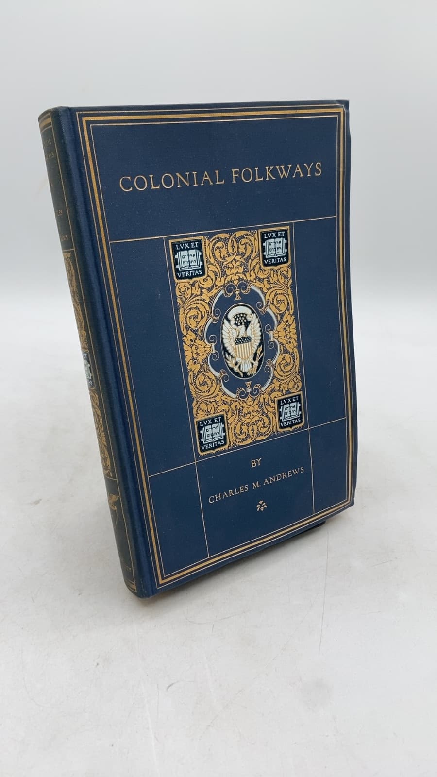 Colonial Folkways: A Chronicle of American Life in the Reign of the Georges by Charles M. Andrews - front cover