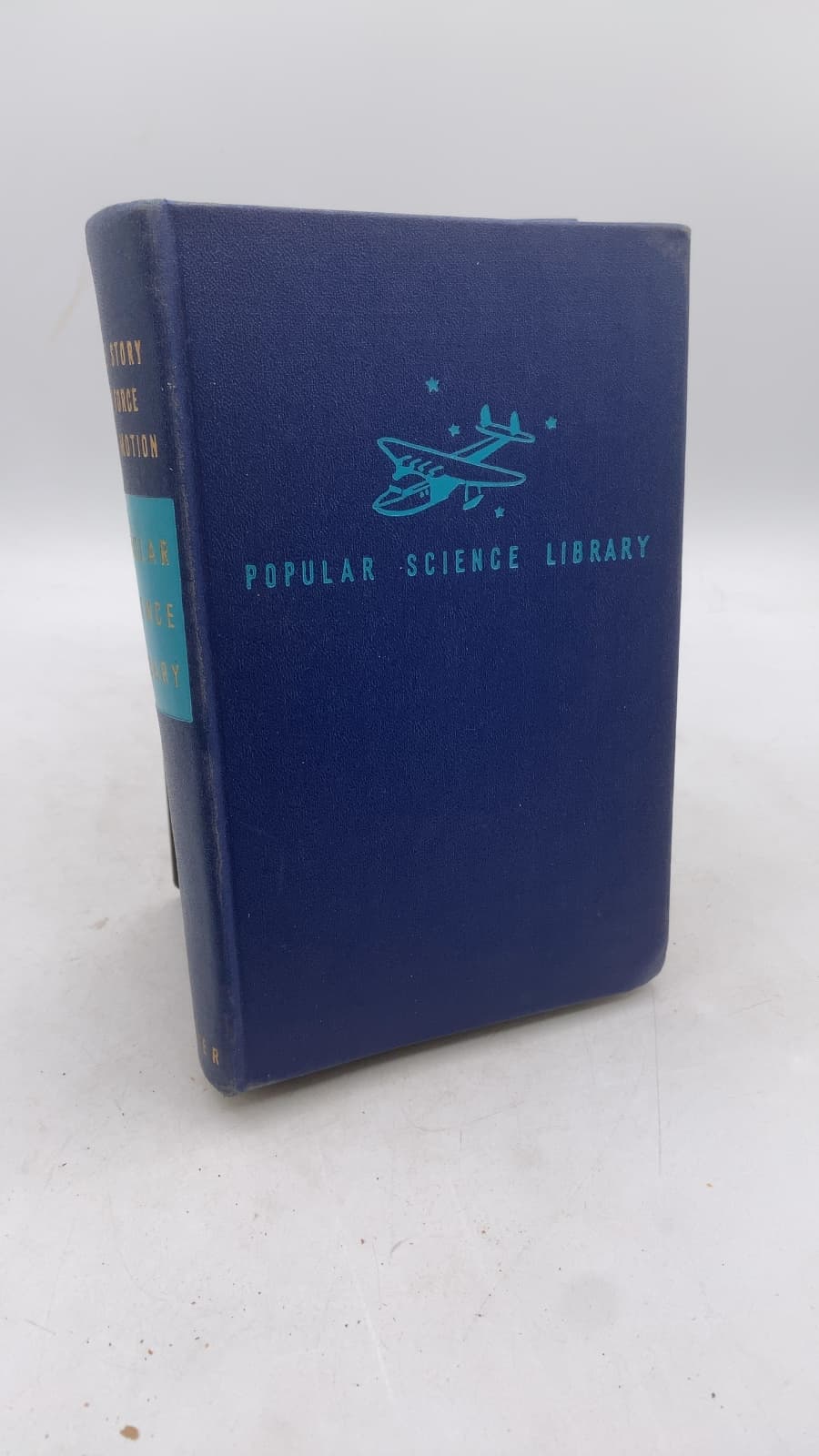 The Story of Force and Motion by D. W. Hering - front cover