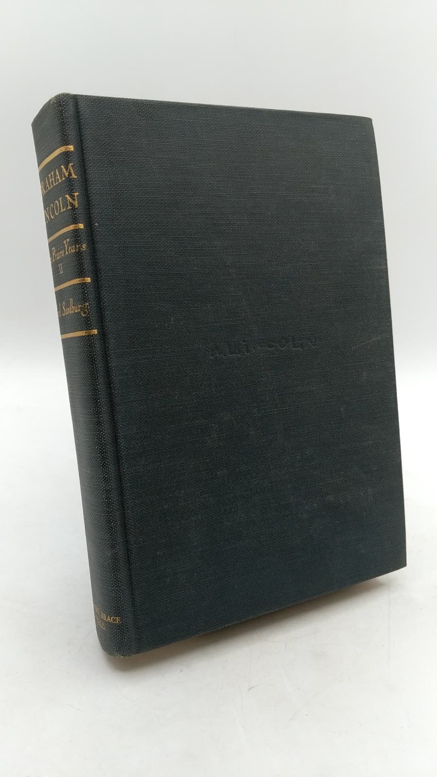 Abraham Lincoln: The Prairie Years, Volume Two by Carl Sandburg - front cover