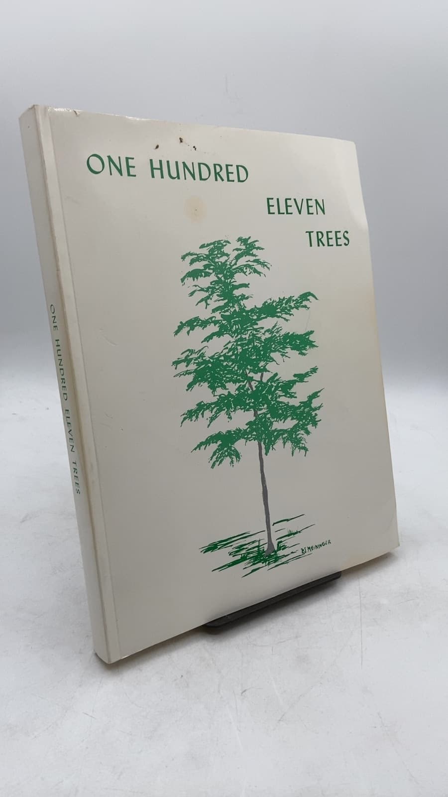 ONE Hundred Eleven Trees by Wesley Kellogg Rickel, Editor - front cover