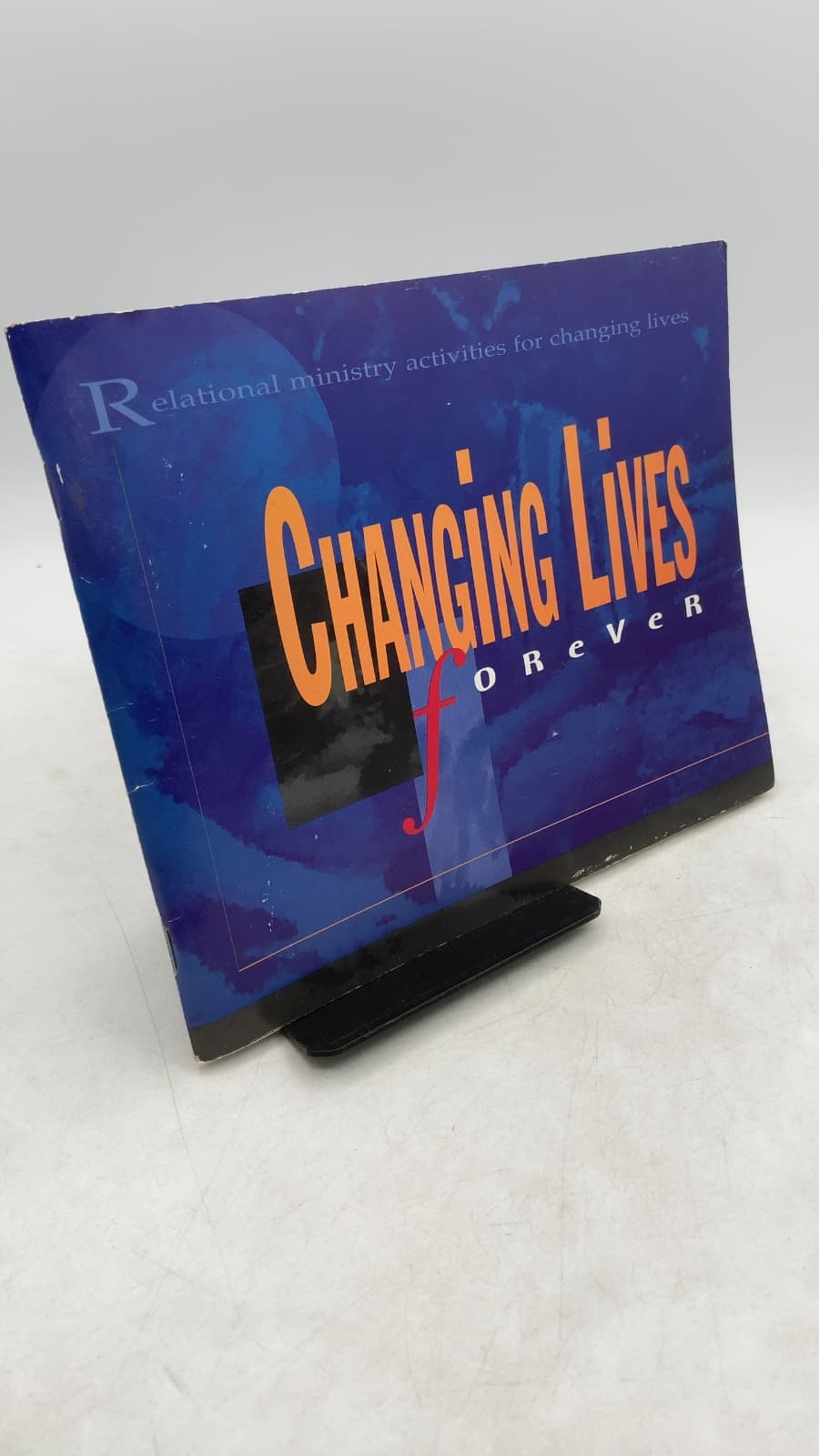 Changing Lives Forever by Bill Muir - front cover