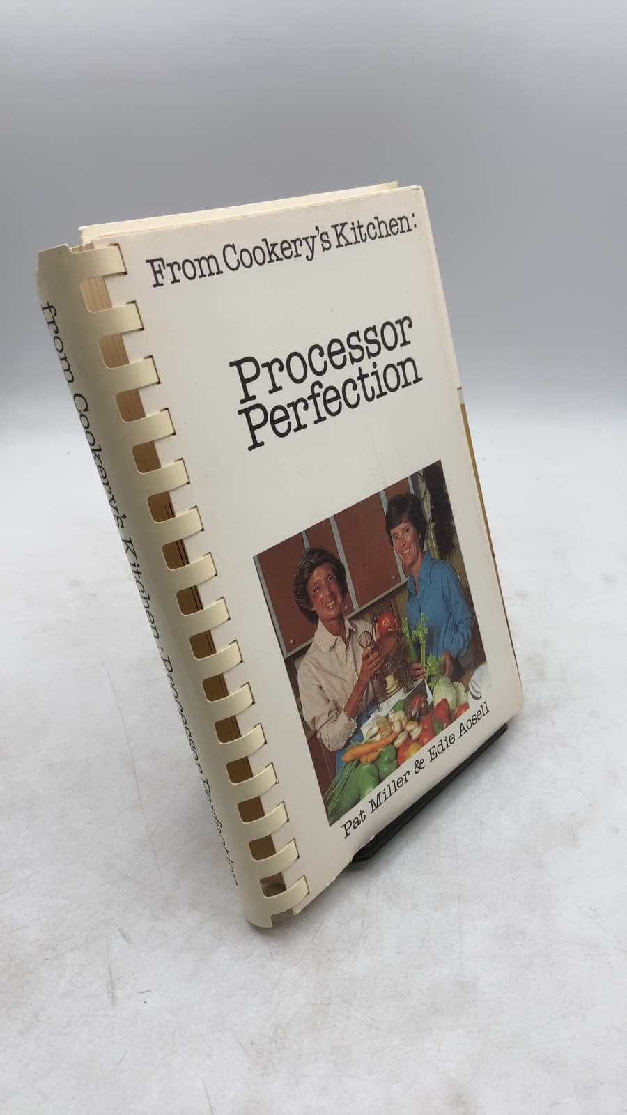 From Cookery's Kitchen: Processor Perfection by Pat Miller & Edie Acsell - front cover