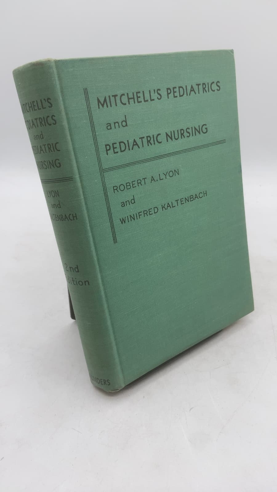 Mitchell's Pediatrics and Pediatric Nursing by Robert A. Lyon, M.D. and Winifred Kaltenbach, B.A., R.N. - front cover