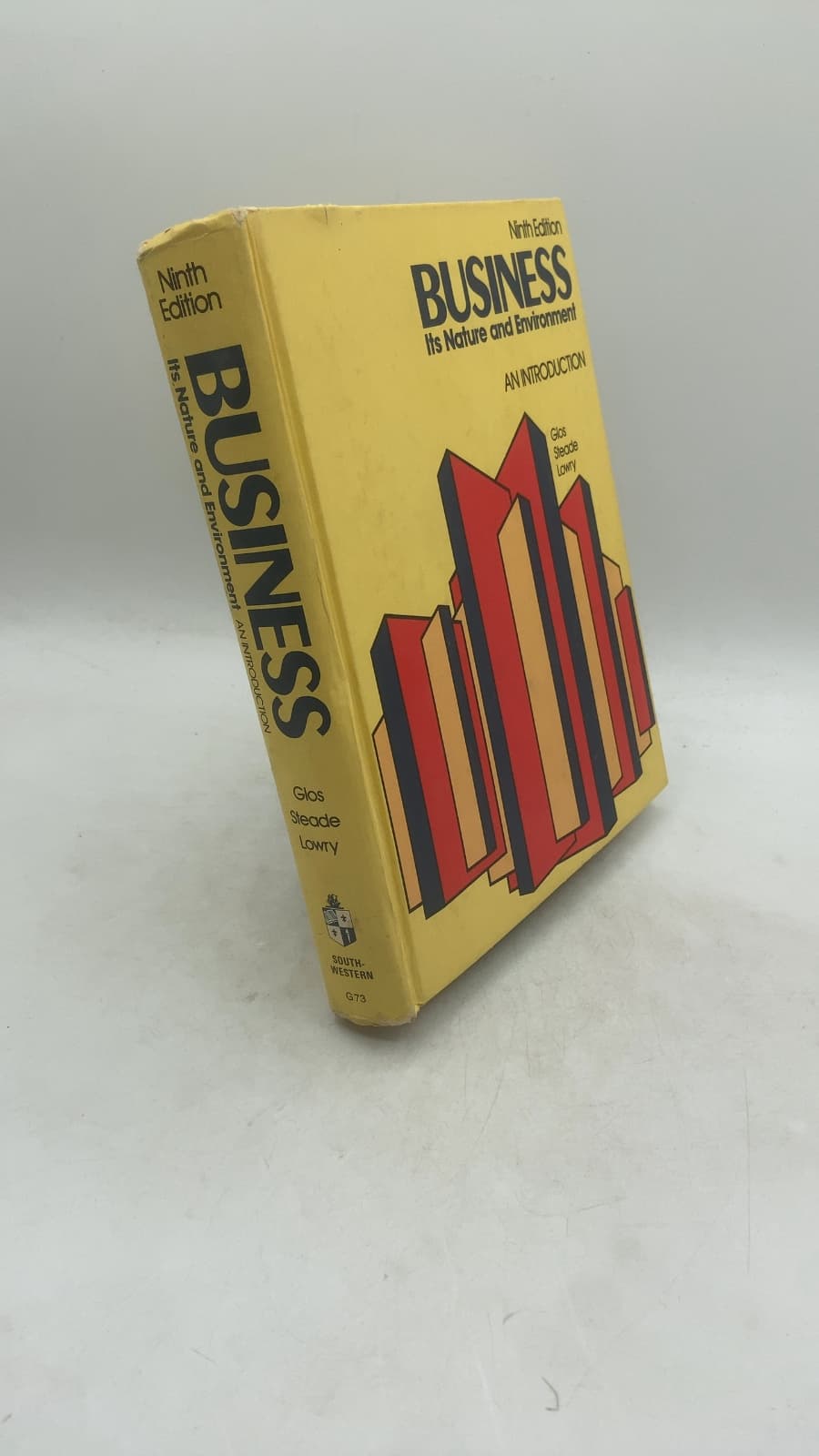 Business: Its Nature and Environment, An Introduction by Raymond E. Glos, Richard D. Steade, James R. Lowry - front cover
