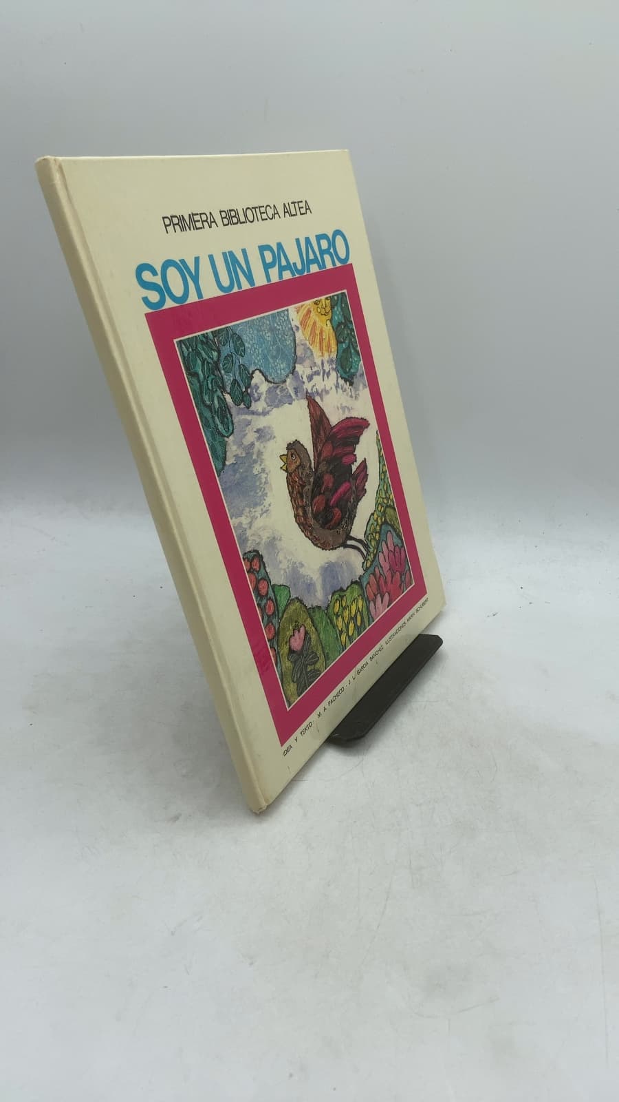 Soy Un Pajaro by M. A. Pacheco, J. L. García Sánchez - front cover