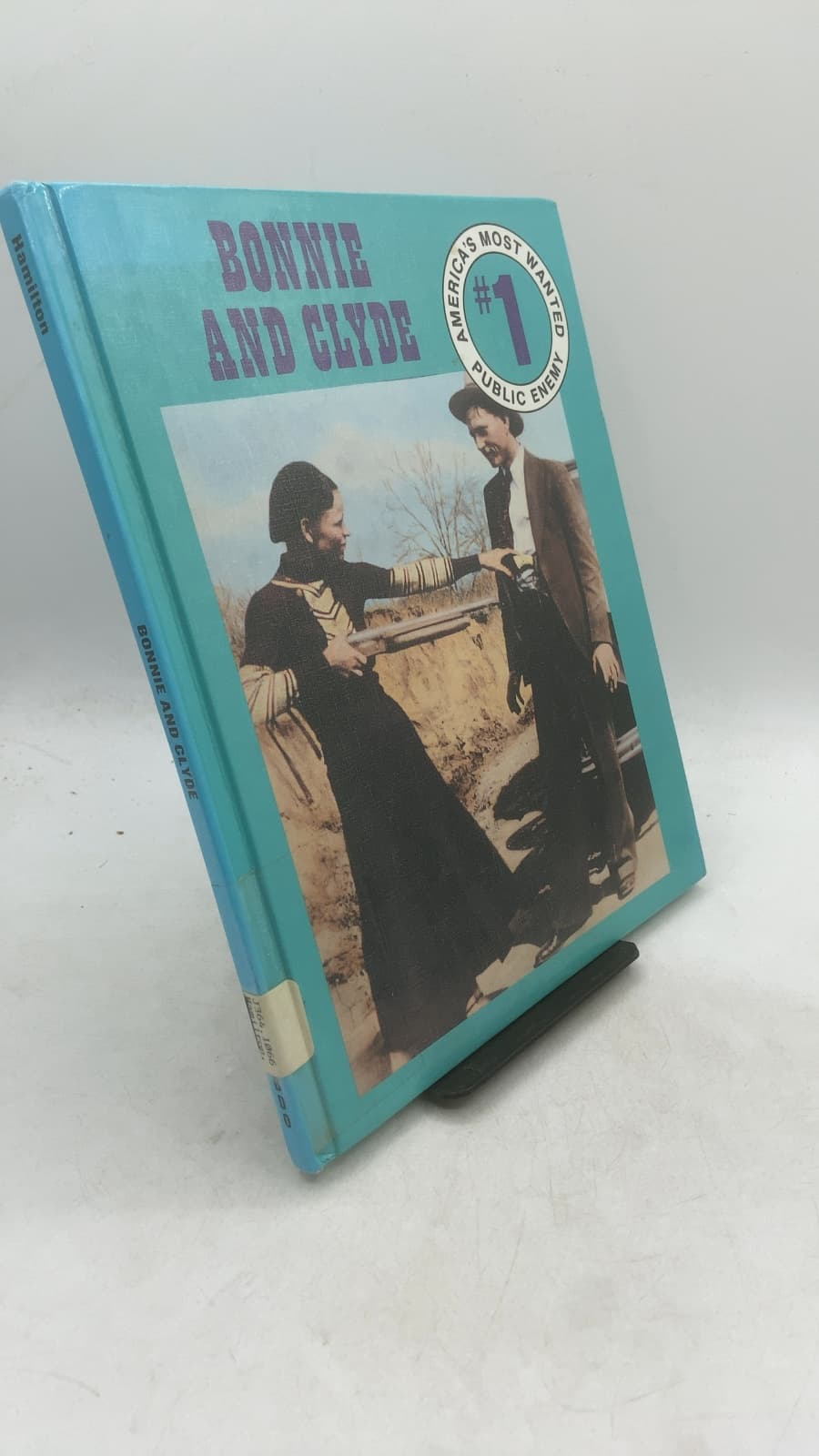 Bonnie AND Clyde by Sue L. Hamilton - front cover