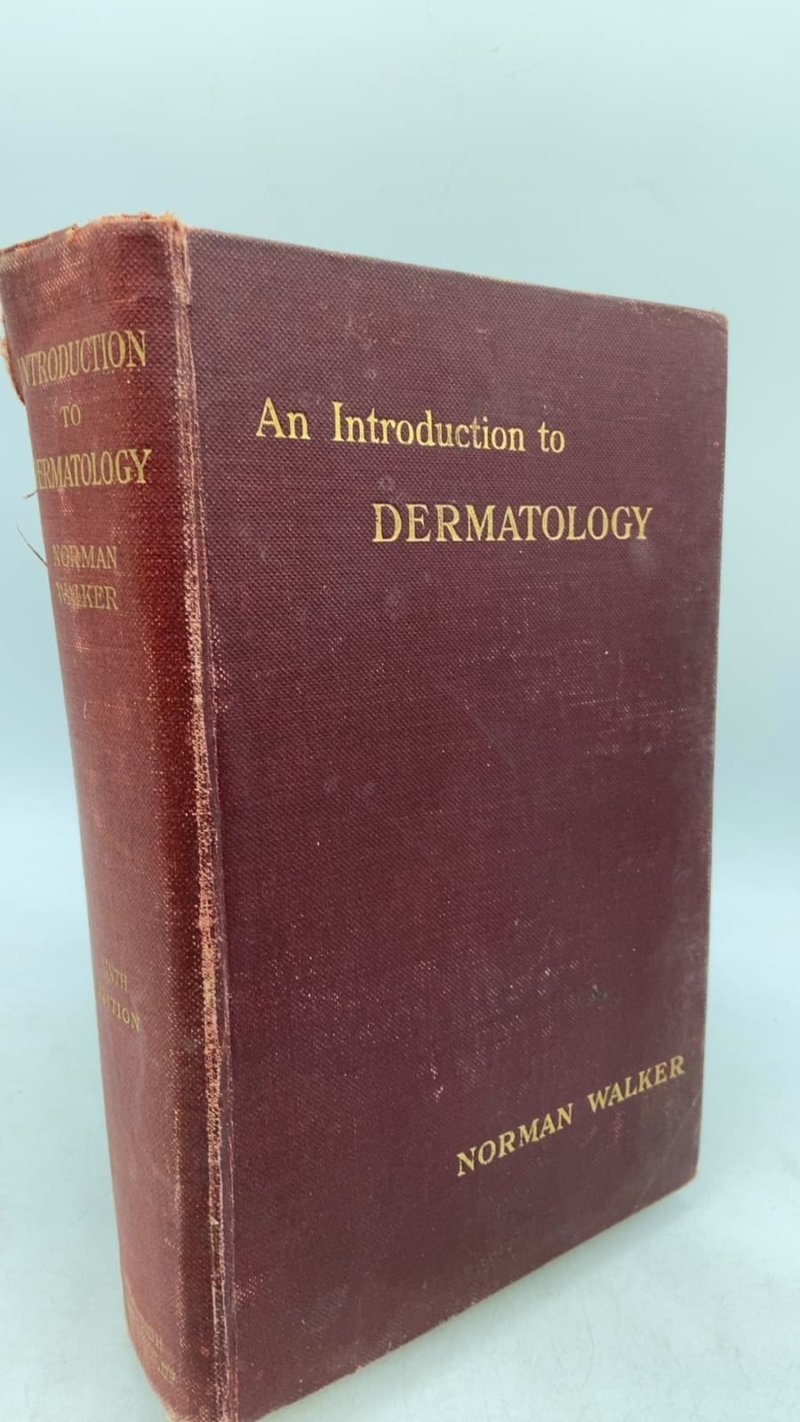 An Introduction to Dermatology by Norman Walker - front cover