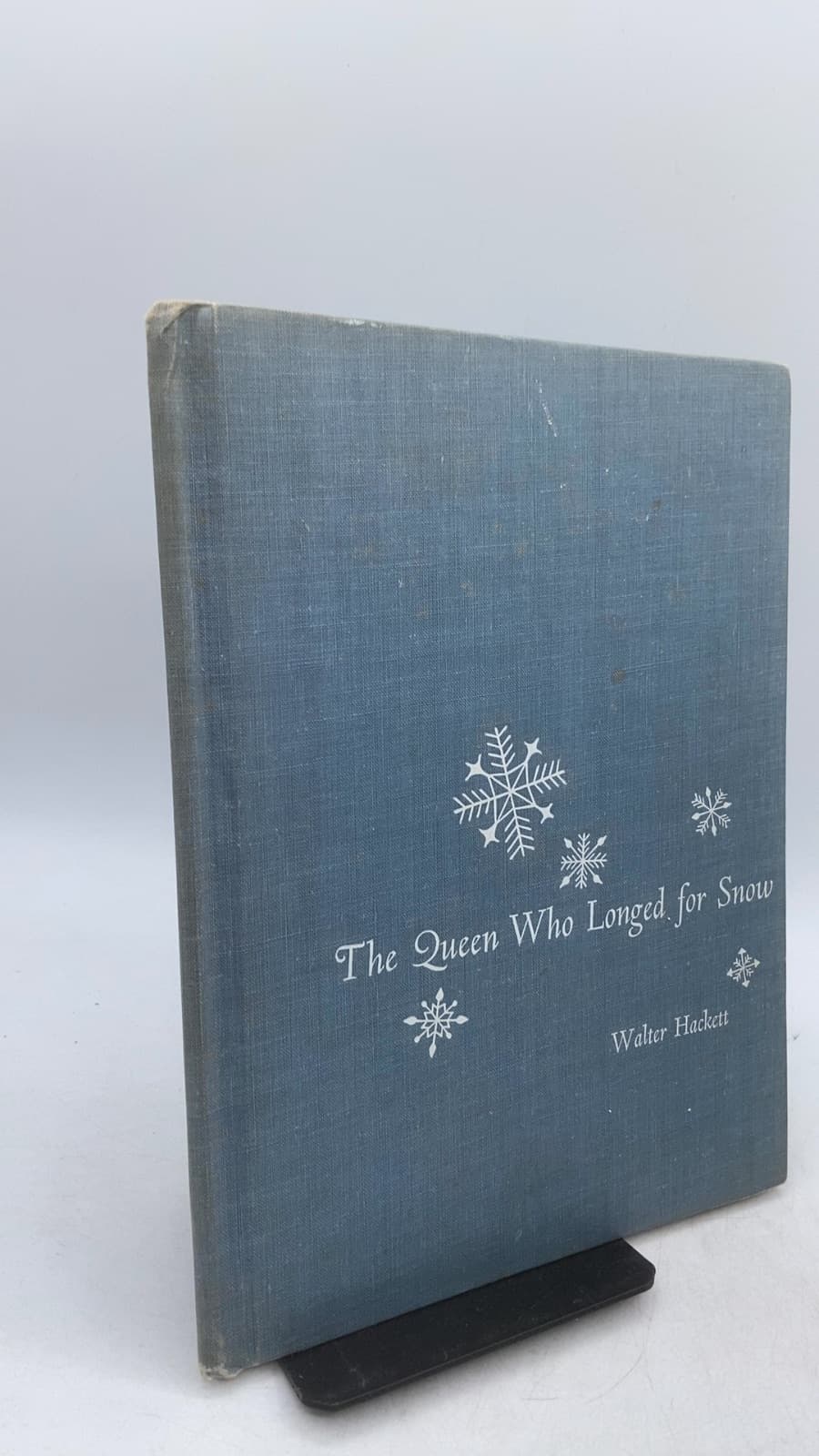 The Queen Who Longed for Snow by Walter Hackett - front cover