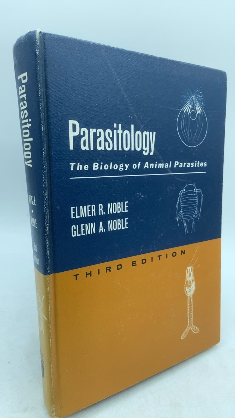 Parasitology: The Biology of Animal Parasites by Elmer R. Noble and Glenn A. Noble - front cover