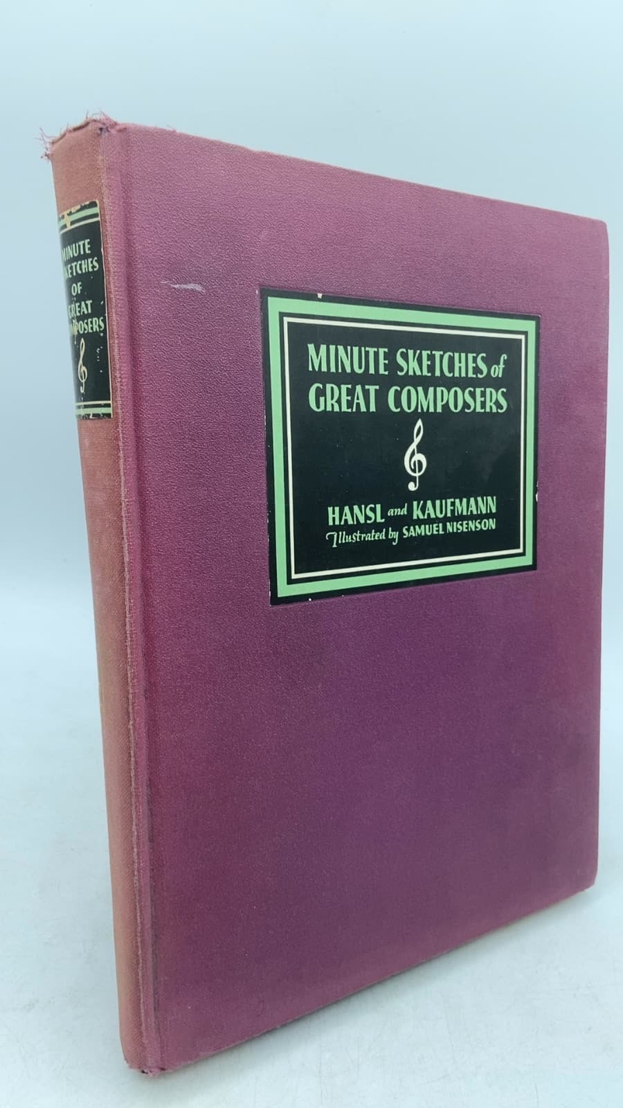 Minute Sketches of Great Composers by Eva v. B. Hansl and Helen L. Kaufmann - front cover