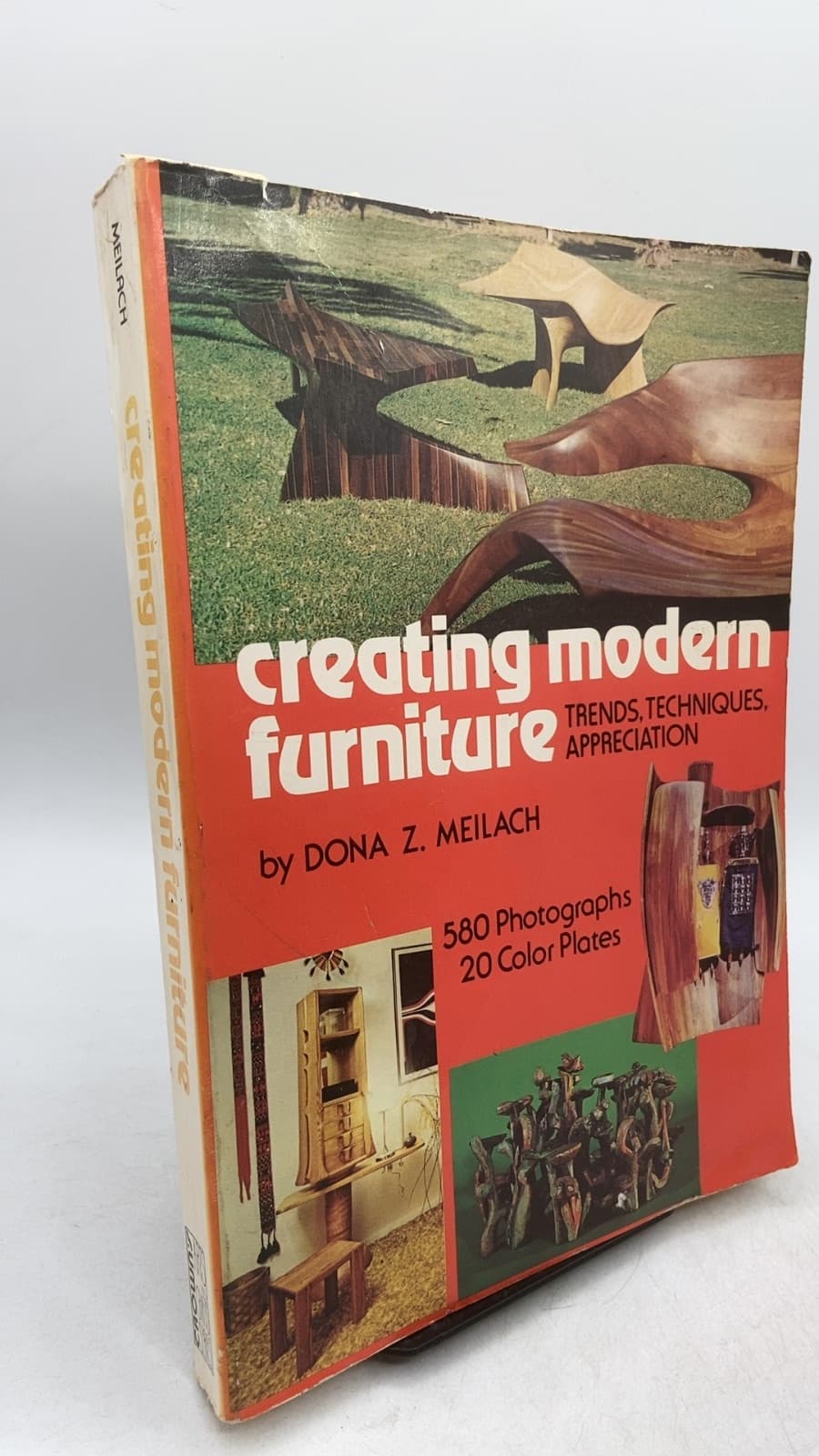 Creating Modern Furniture: Trends, Techniques, Appreciation by Dona Z. Meilach - front cover