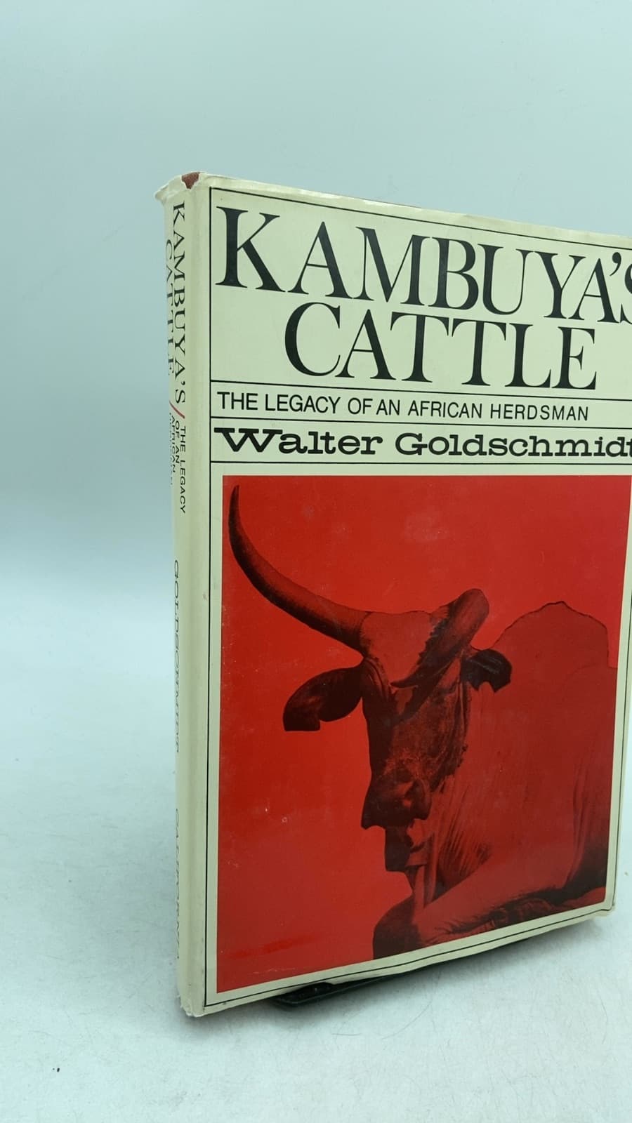Kambuja's Cattle: The Legacy of an African Herdsman by Walter Goldschmidt - front cover