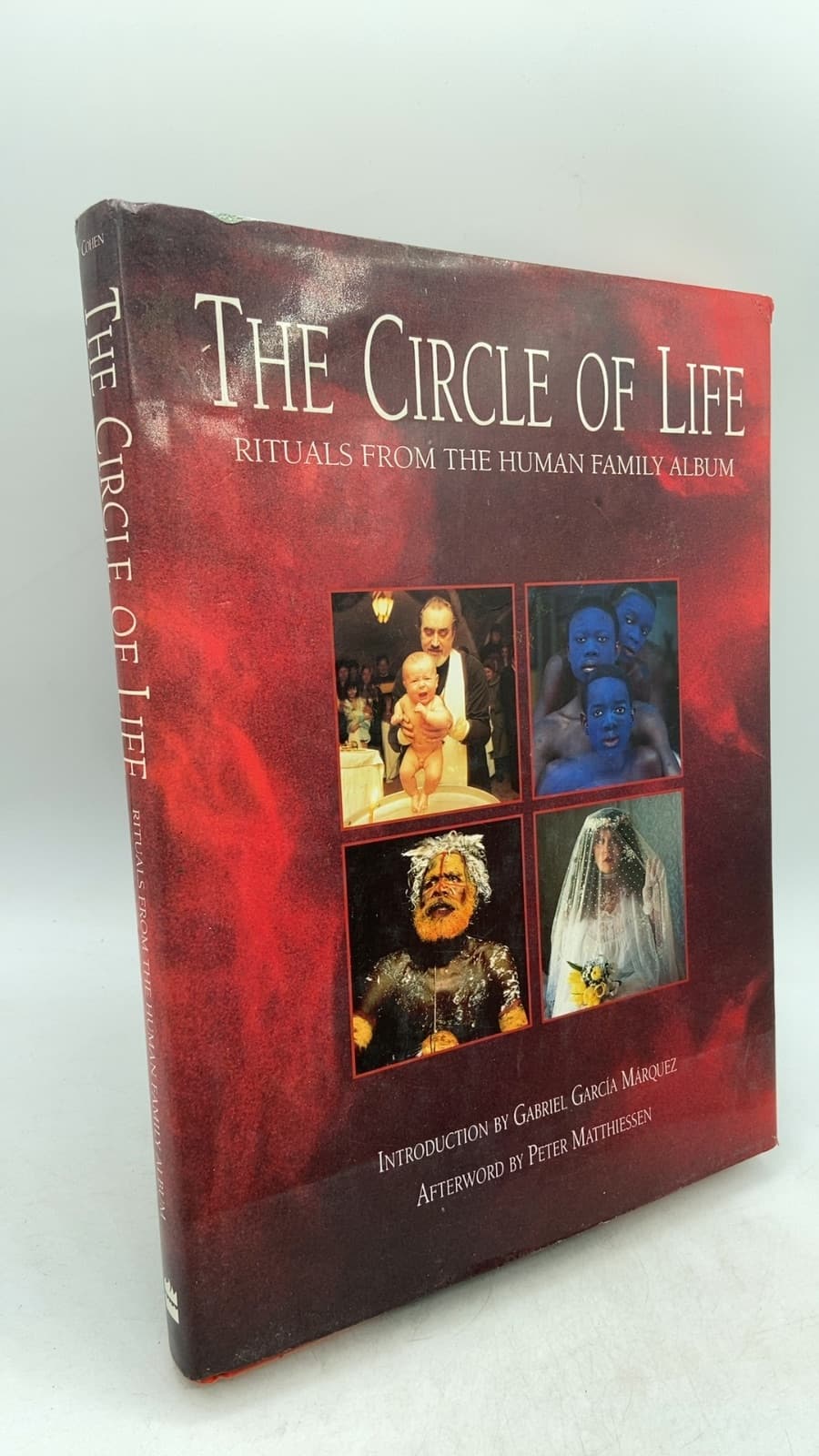 The Circle of Life: Rituals from the Human Family Album by Edited by David Cohen - front cover