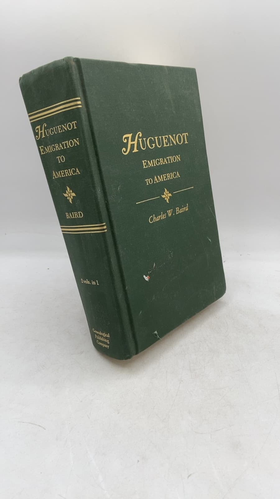 History of the Huguenot Emigration to America by Charles W. Baird, D.D. - front cover