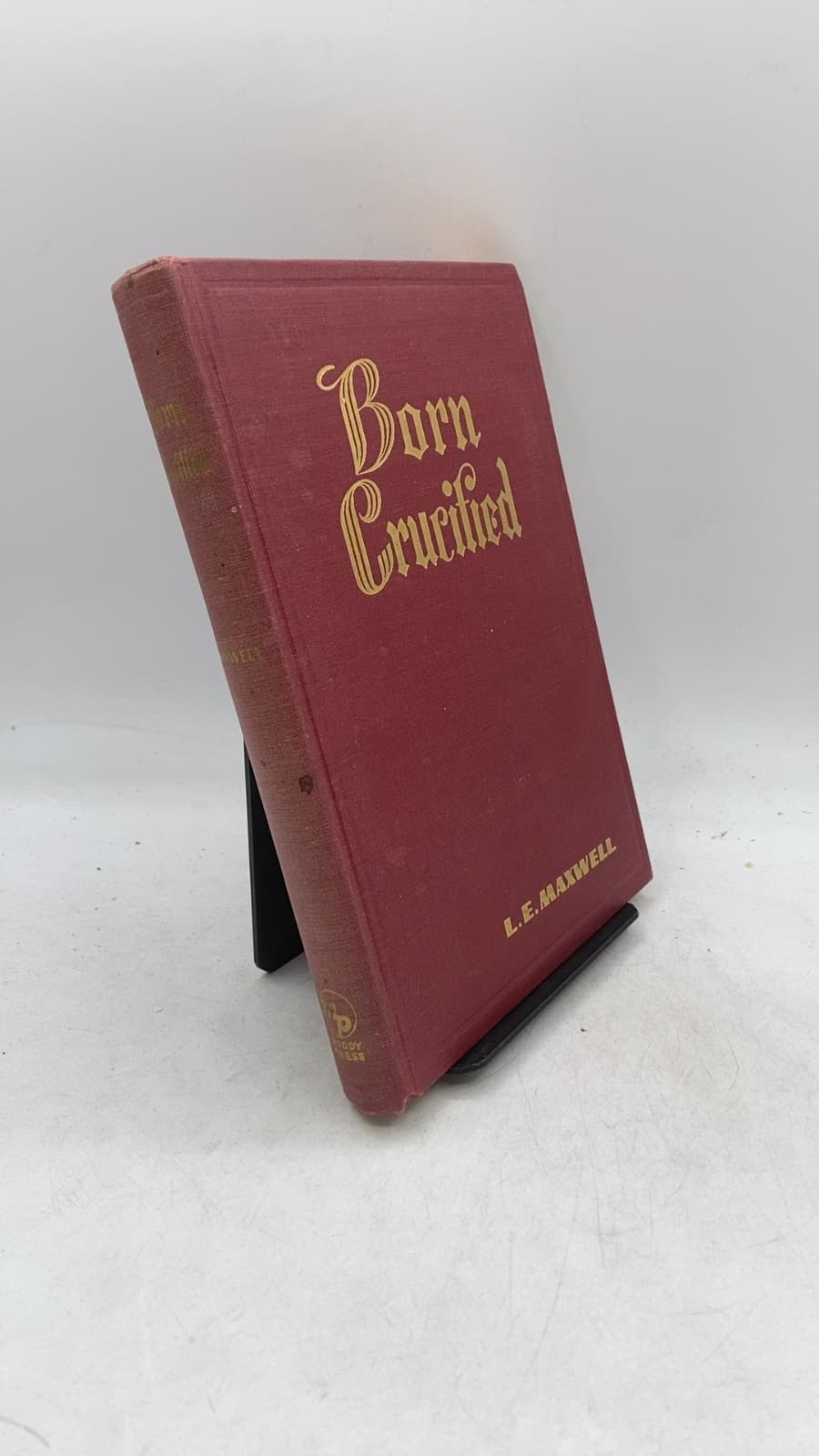 Born Crucified by L. E. Maxwell - front cover