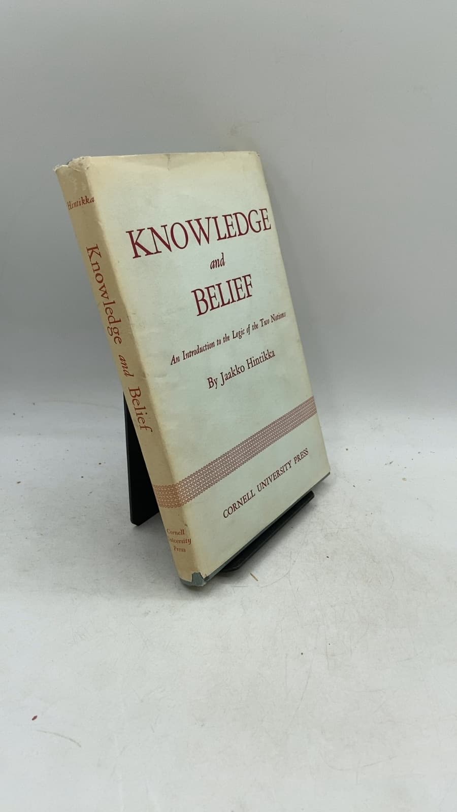 Knowledge and Belief: An Introduction to the Logic of the Two Notions by Jaakko Hintikka - front cover