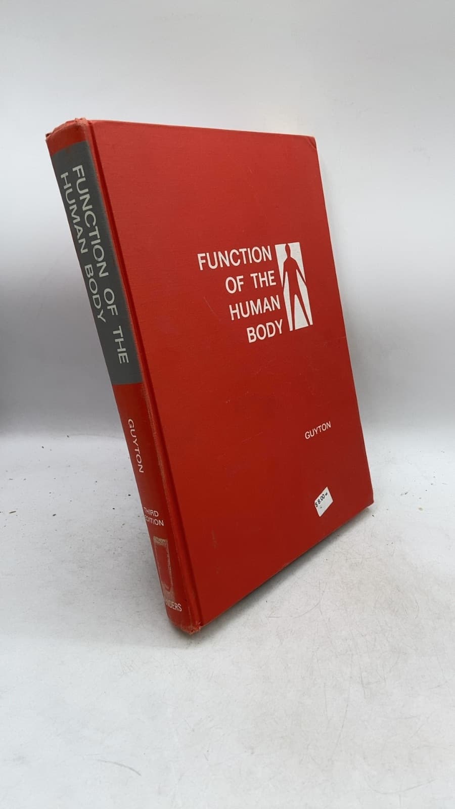 Function OF THE Human Body by Arthur C. Guyton, M.d. - front cover