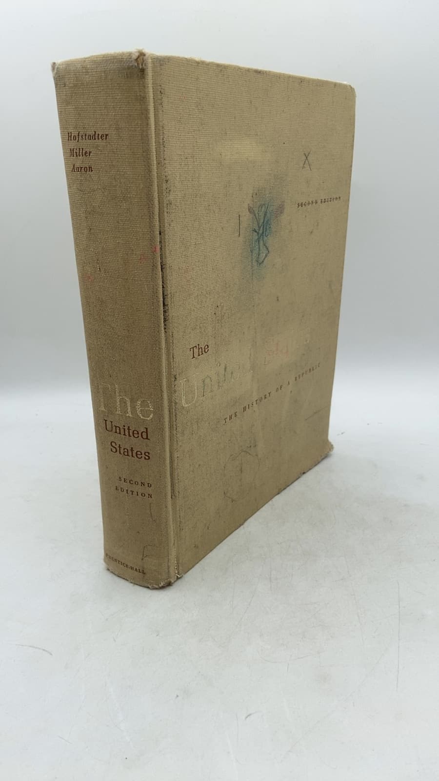 The United States: The History of a Republic by Richard Hofstadter, William Miller, Daniel Aaron - front cover