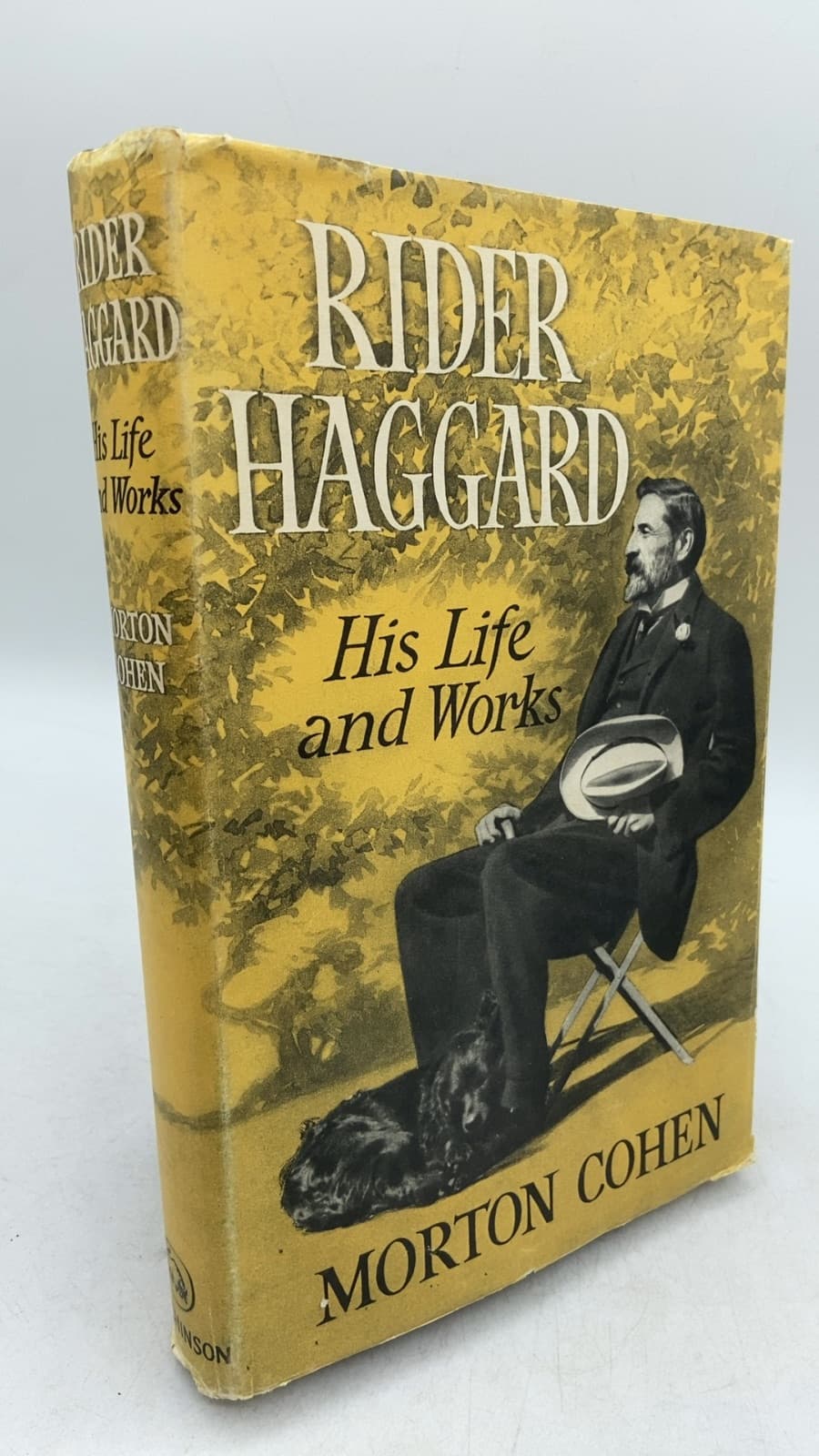 Rider Haggard: His Life and Works by Morton Cohen - front cover