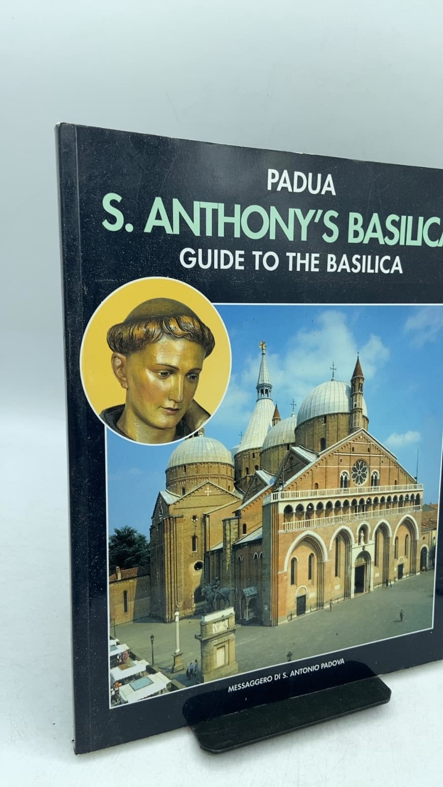Padua S. Anthony's Basilica Guide to the Basilica - front cover