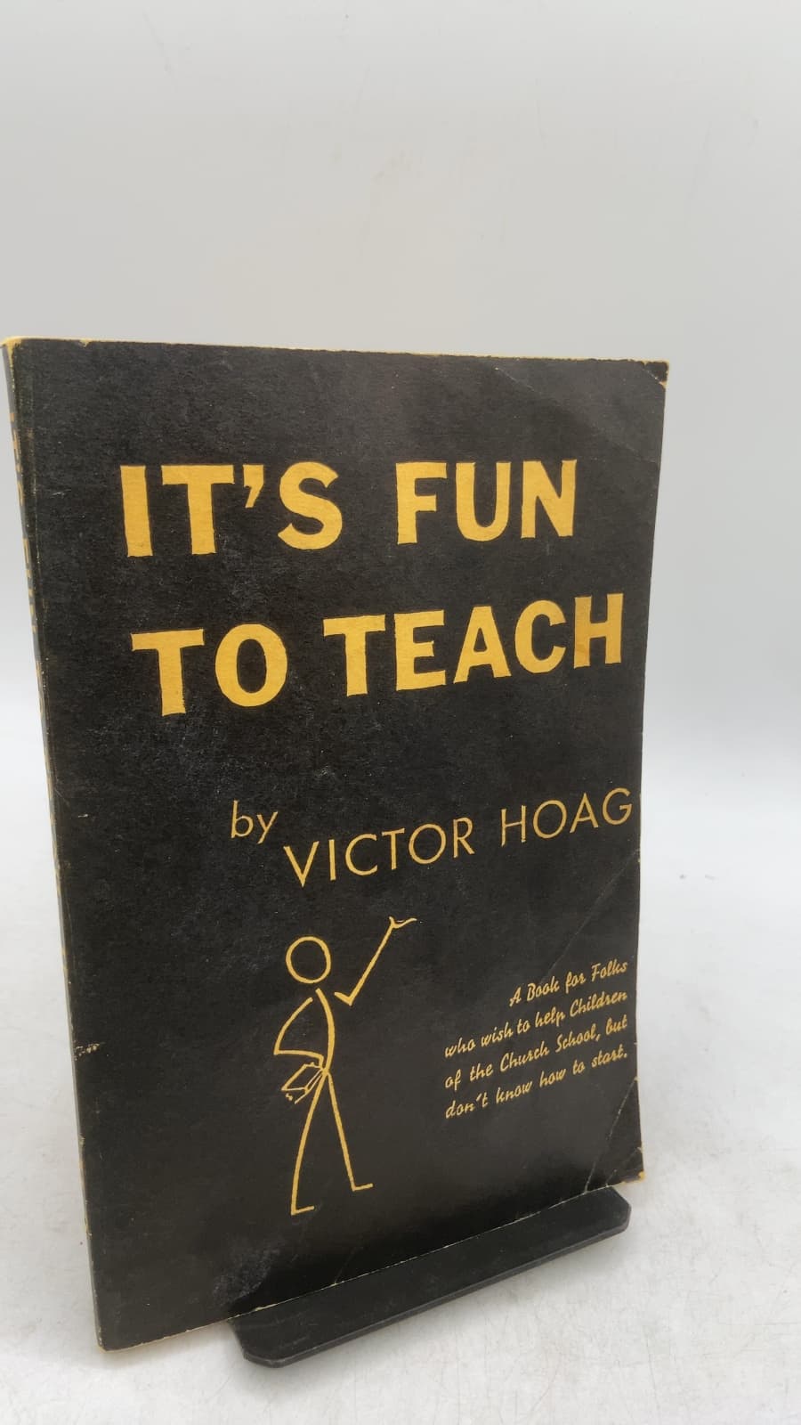 It's FUN TO Teach by Victor Hoag - front cover