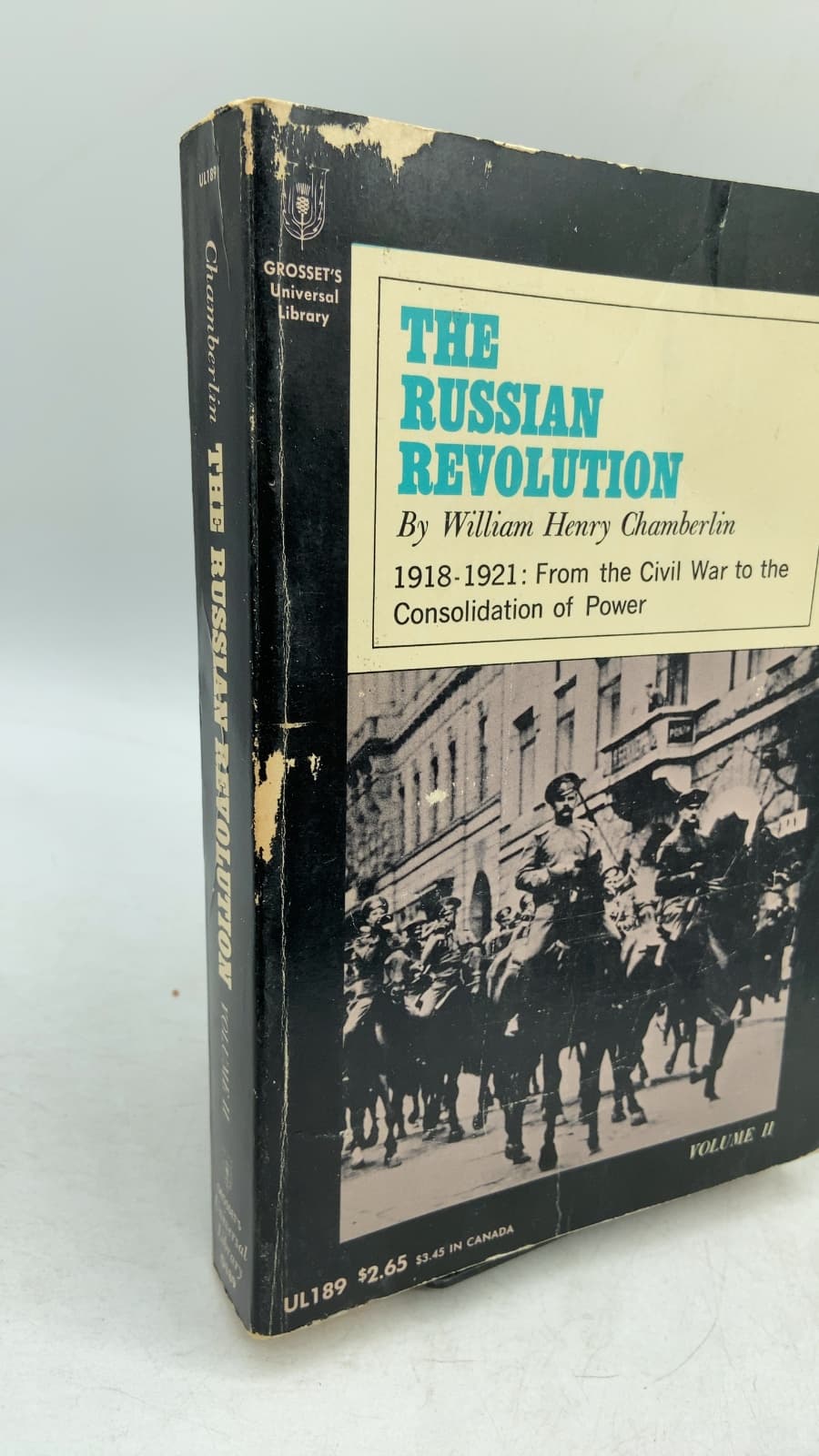 The Russian Revolution 1917-1921, Volume Two: 1918-1921: From the Civil War to the Consolidation of Power by William Henry Chamberlin - front cover