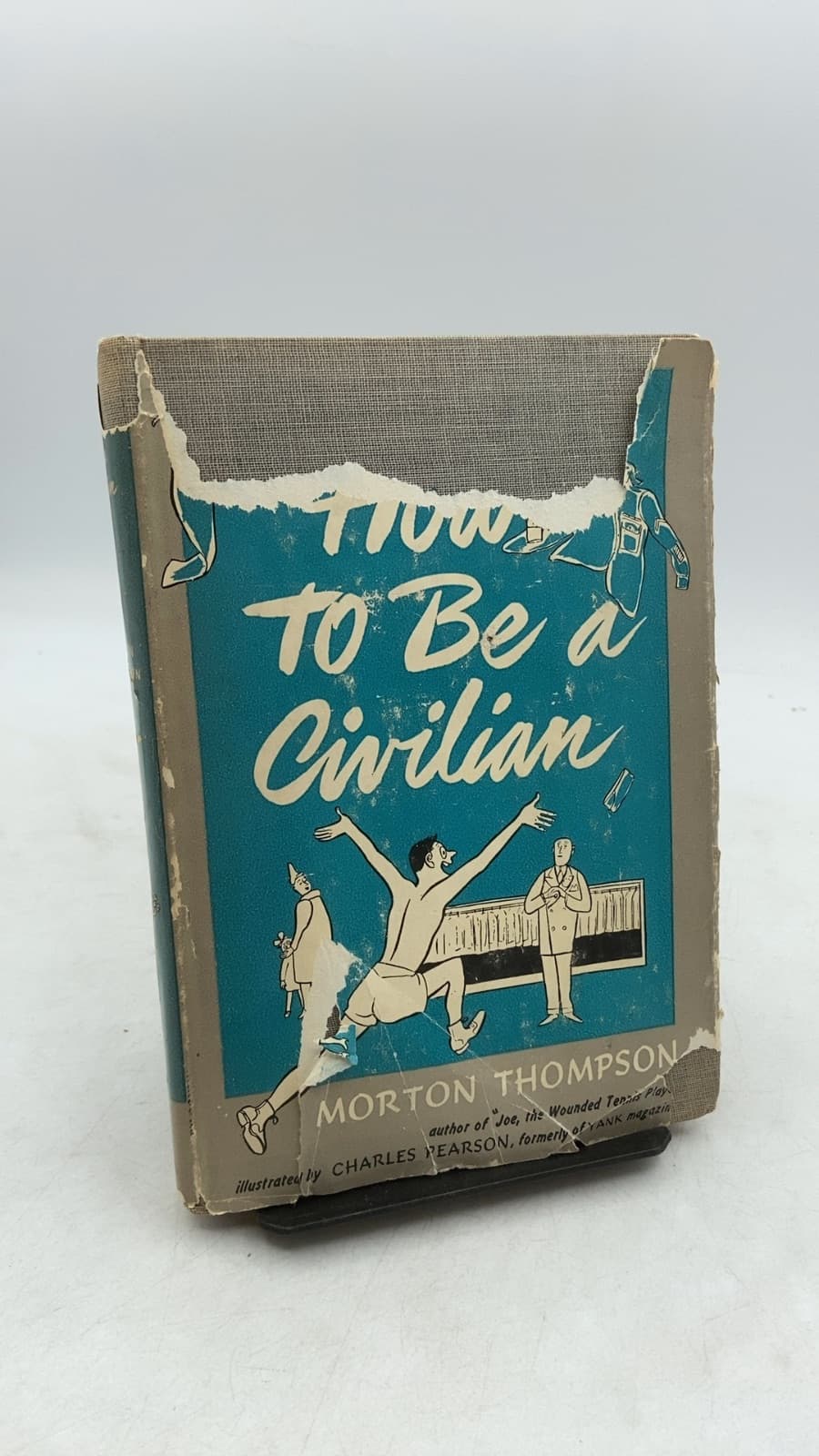 How to Be a Civilian by Morton Thompson - front cover