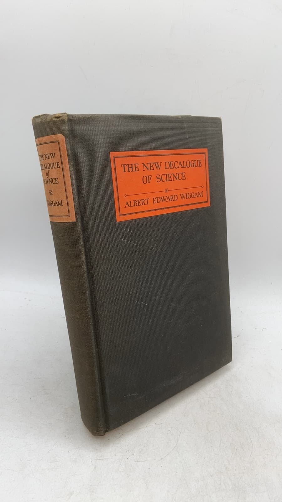The New Decalogue of Science by Albert Edward Wiggam - front cover