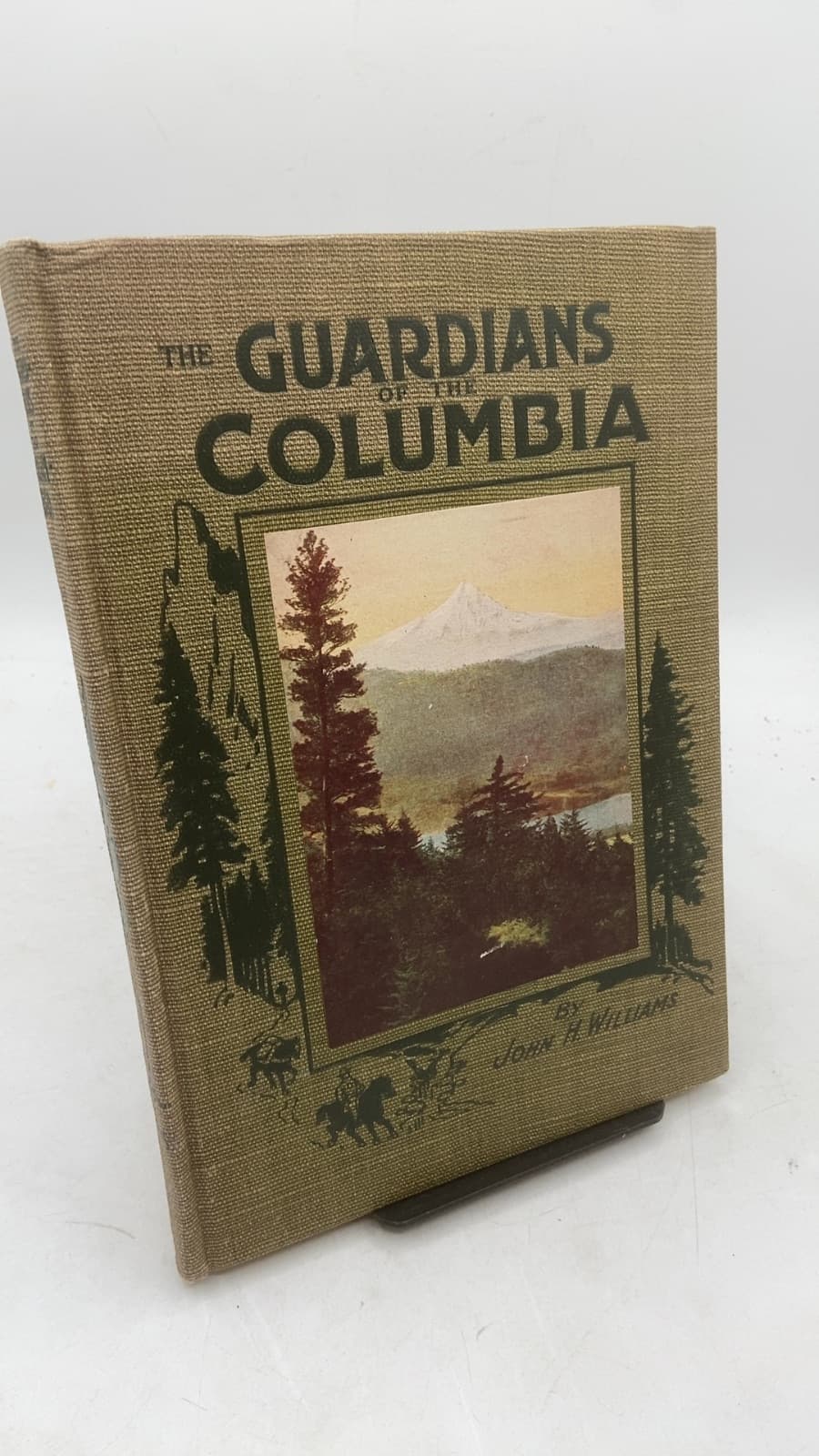 The Guardians of the Columbia by John H. Williams - front cover