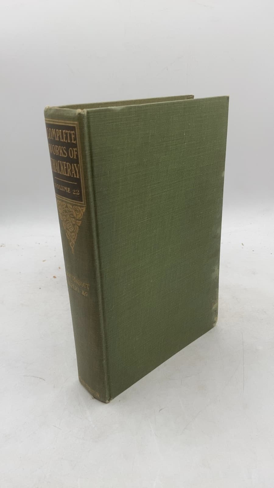 The Complete Works of William Makepeace Thackeray: Roundabout Papers, The Wolves and the Lamb, and Lovel the Widower Vol 22 by William Makepeace Thackeray - front cover