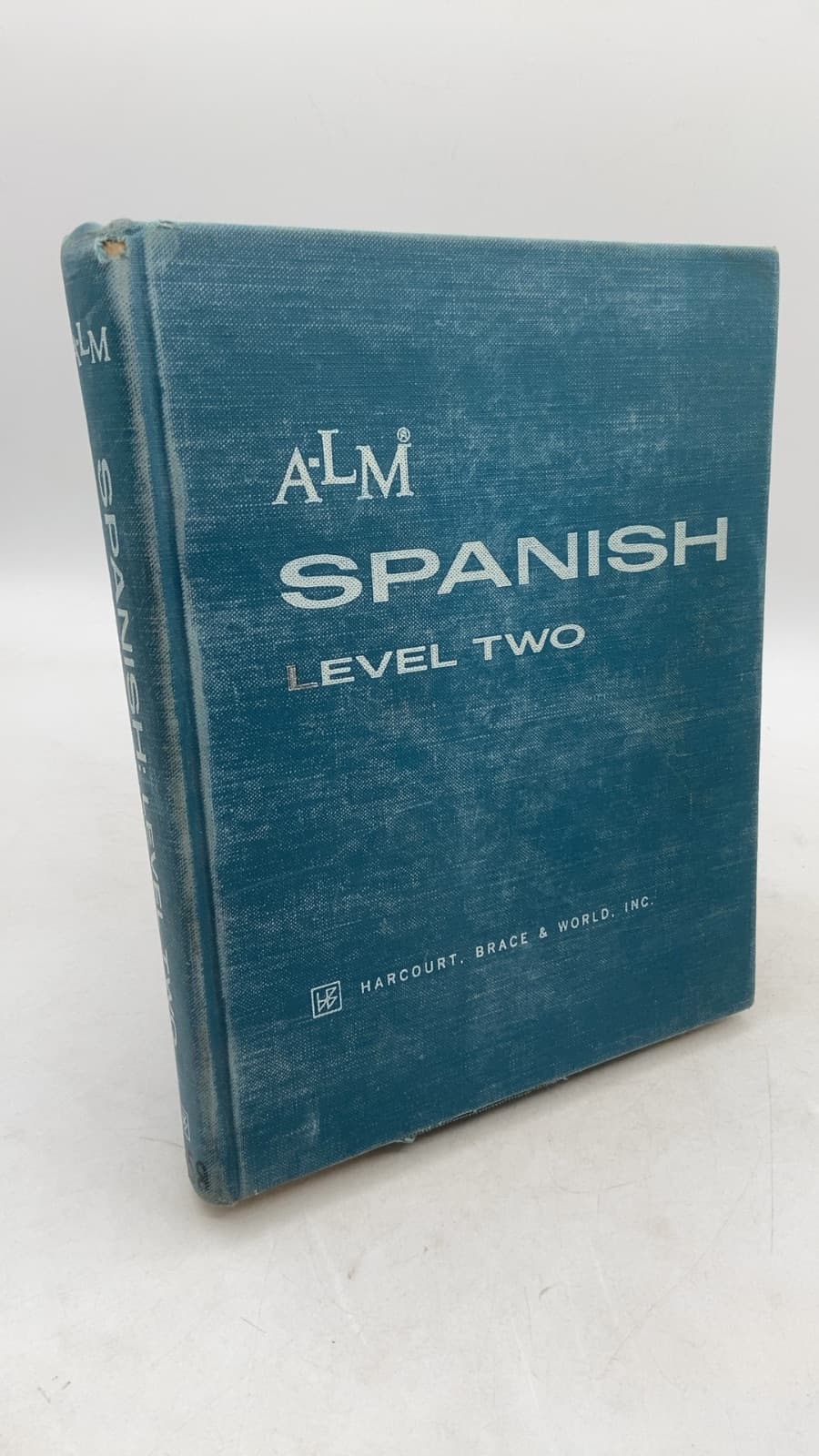 A-LM Spanish Level Two by Staff of the Modern Language Materials Development Center - front cover