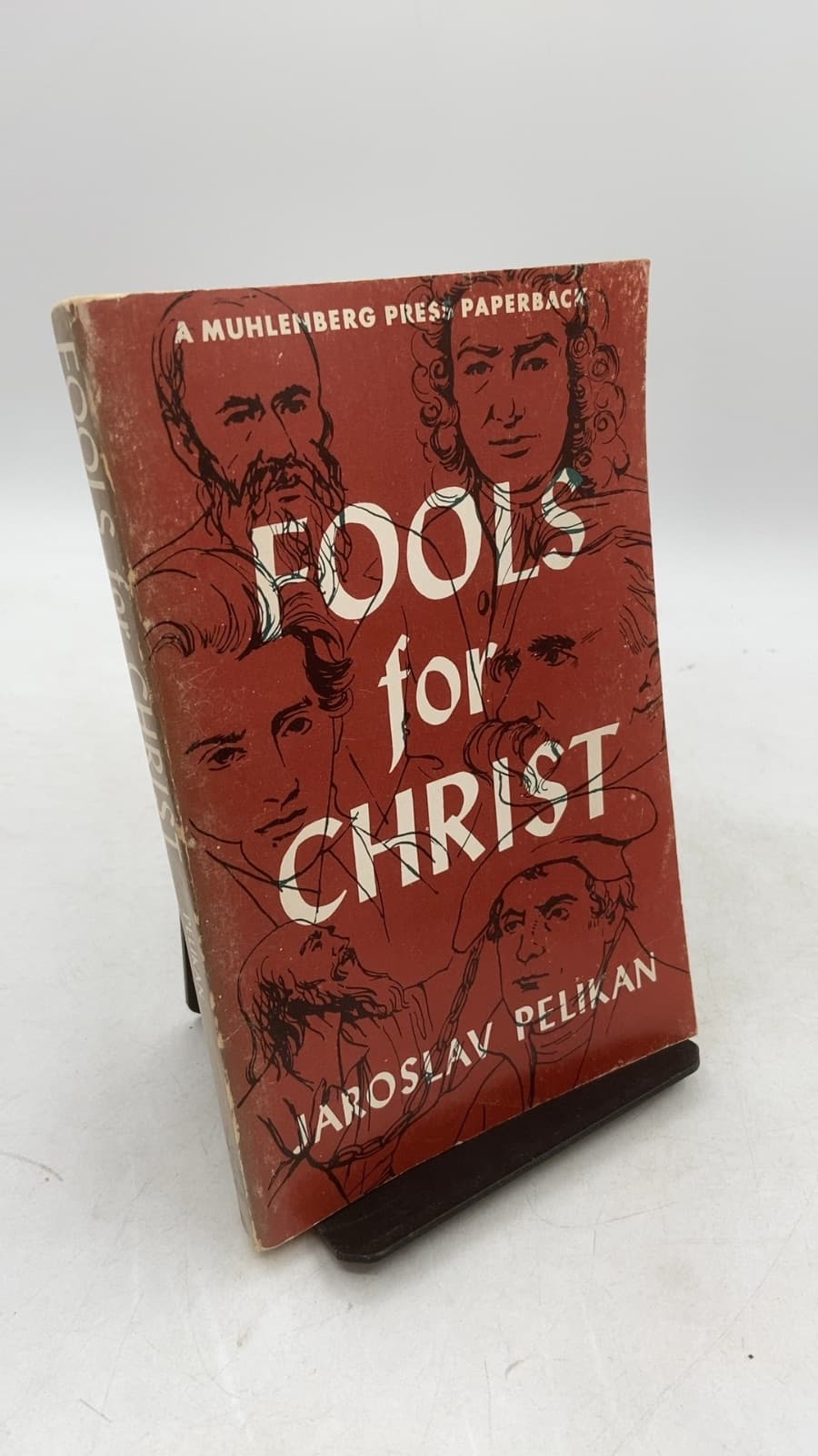 Fools for Christ by Jaroslav Pelikan - front cover