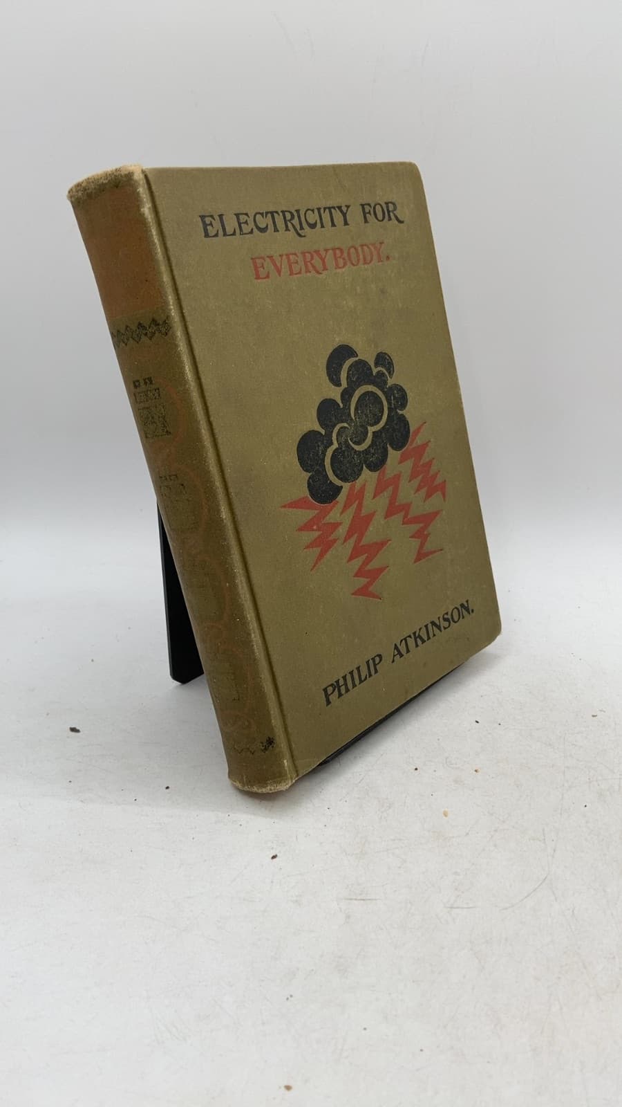 Electricity for Everybody; Its Nature and Uses Explained by Philip Atkinson, A.M., Ph.D. - front cover