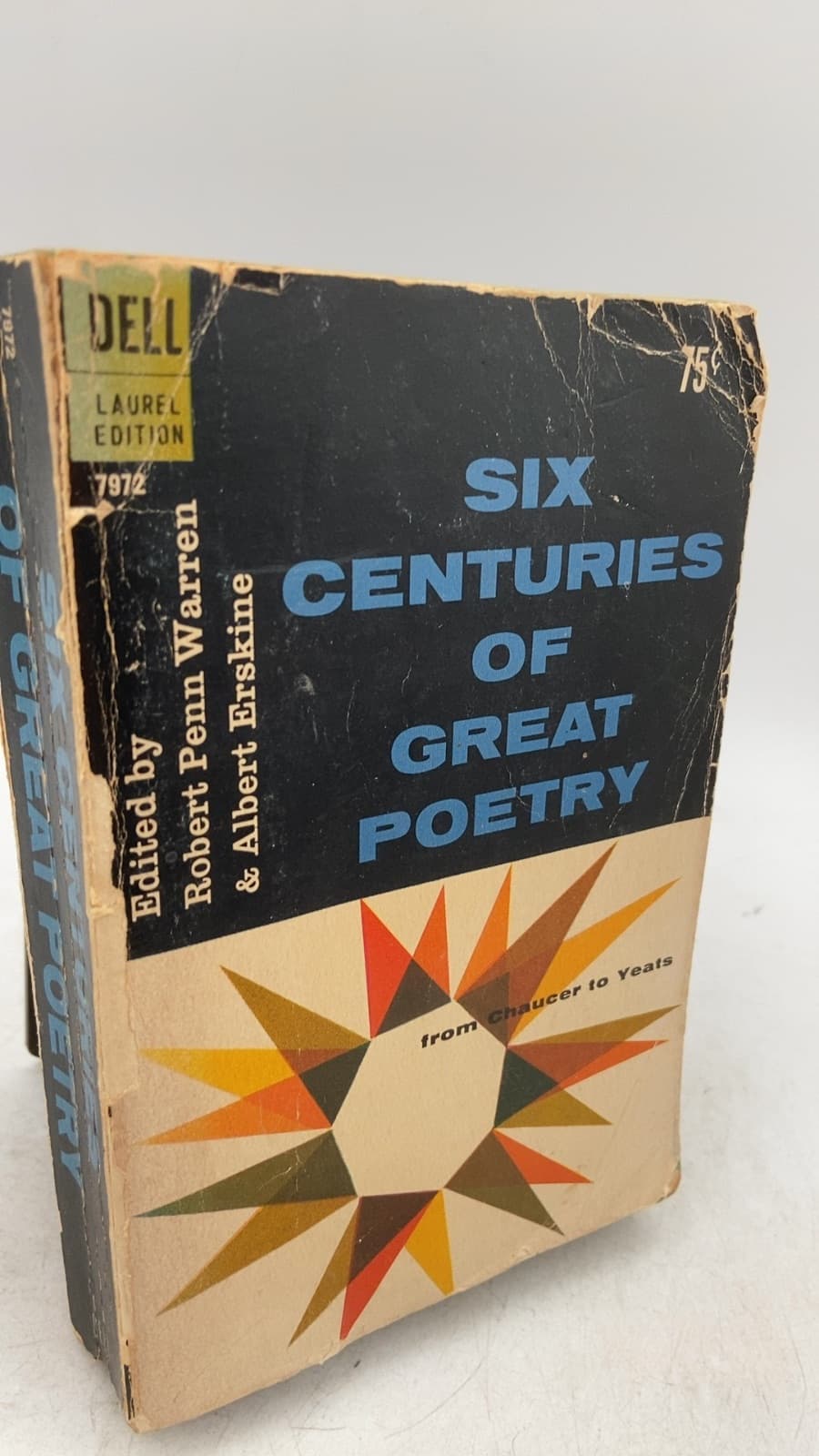 Six Centuries of Great Poetry by Robert Penn Warren and Albert Erskine - front cover