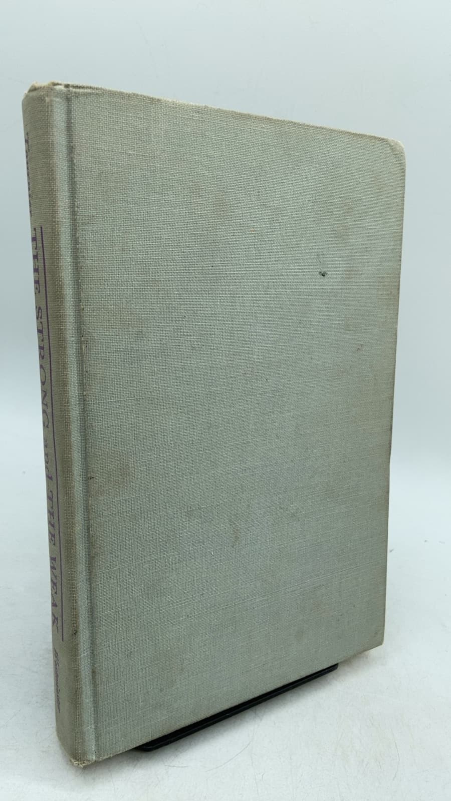 THE Strong AND THE Weak by Paul Tournier - front cover