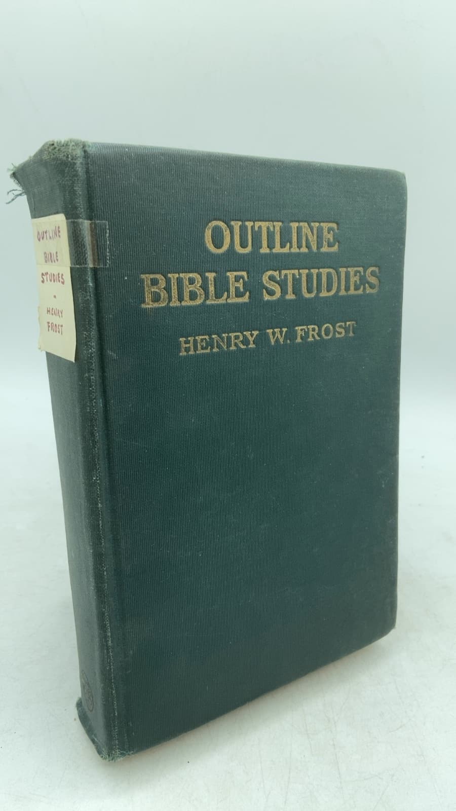 Outline Bible Studies by Henry W. Frost, D.D. - front cover